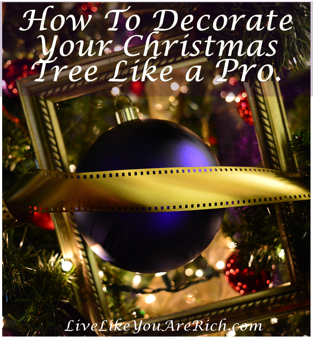 Christmas Tree Ornament Guide - Live Like You Are Rich