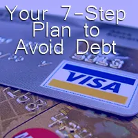 Your Seven step plan to avoid debt