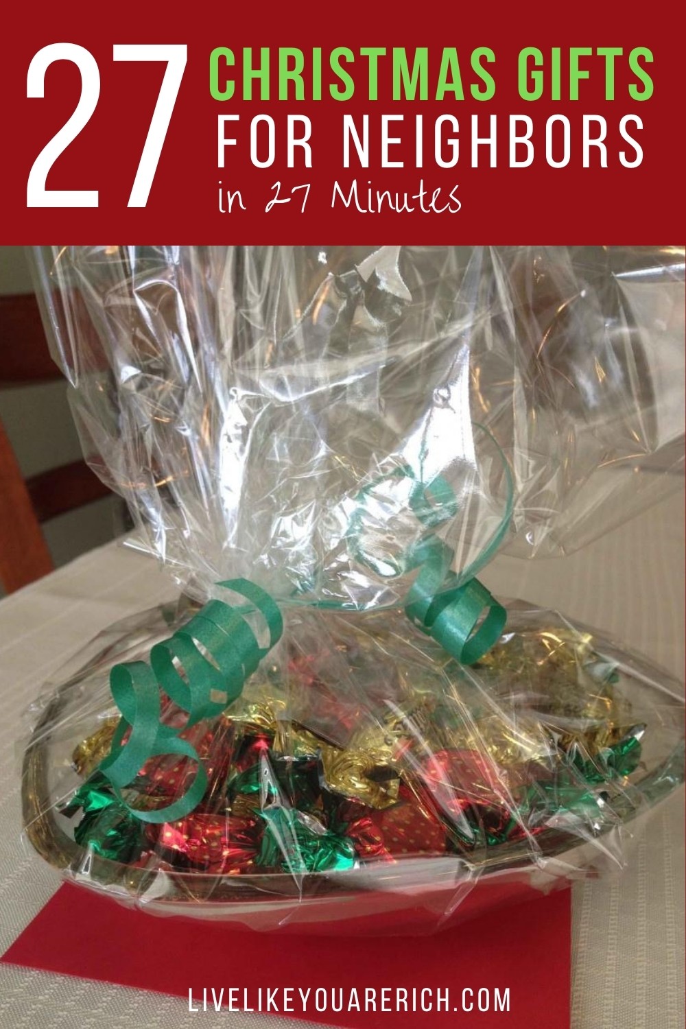27 Neighbor Gifts in 27 Minutes