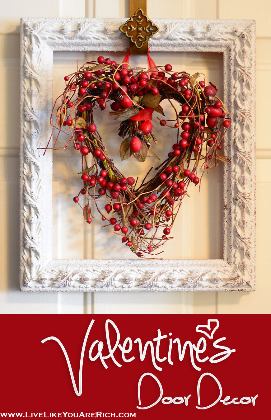 How to make Valentine's Door Decor using any frame (no glass or back) and hanging an object in it. It takes 5-10 minutes to put together. #livelikeyouarerich #valentinesdoordecor #diy #crafts #homedecor