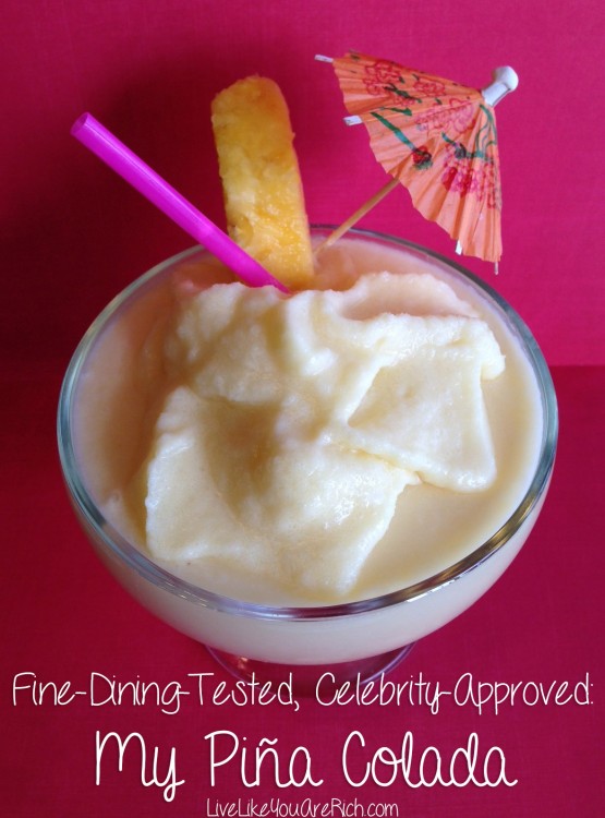 Fine-Dining-Tested, Celebrity-Approved: My Pina Colada
