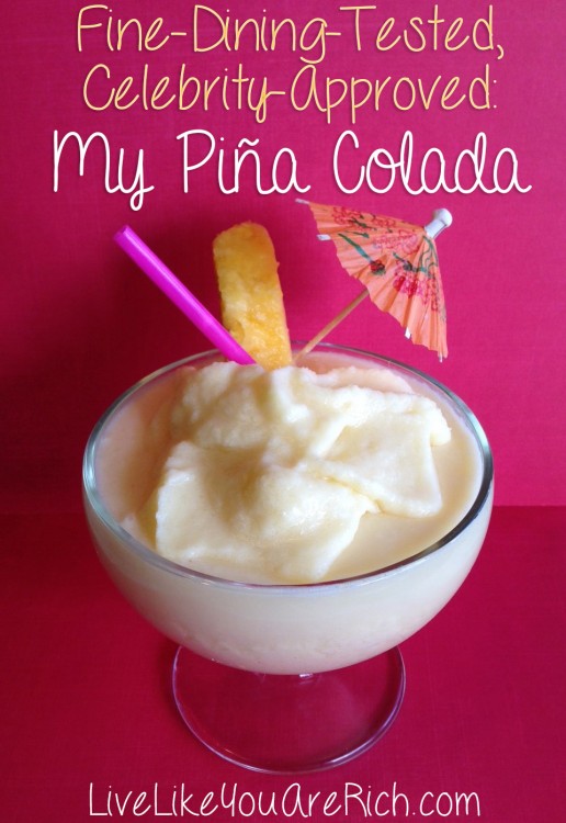 Fine Dining Tested Celebrity My Approved Pina Colada