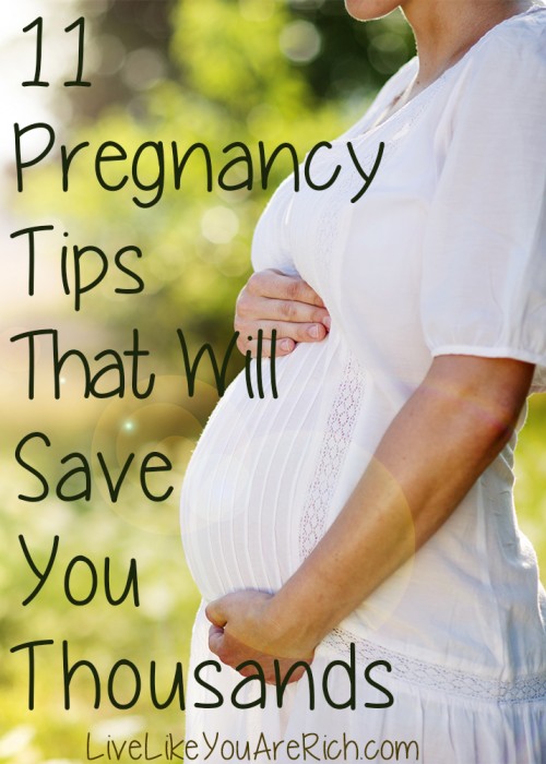 Pregnancy is such a crazy time for most of us women. We are so excited, yet it’s unnerving thinking about costs that will be incurred for the prenatal, labor and postpartum care. I hope that using these 11 pregnancy tips will save you thousands dispels some of the anxiety you may have about the cost.