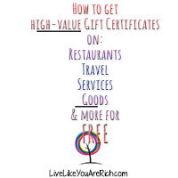 How to Get High-Value Gift Certificates on: Restaurants, Travel, Services, Goods, and More for FREE!