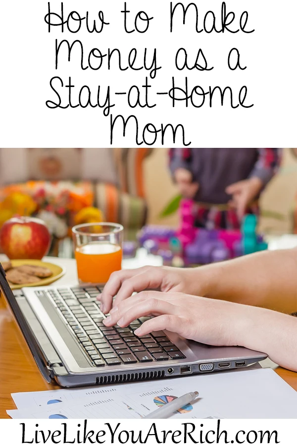 How to Make money as a stay at home mom