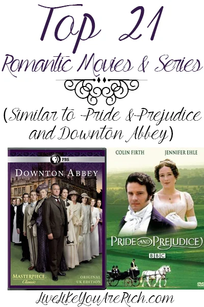 21 Romantic movies that are similar to Pride and Prejudice and Downton Abbey... and are CLEAN!