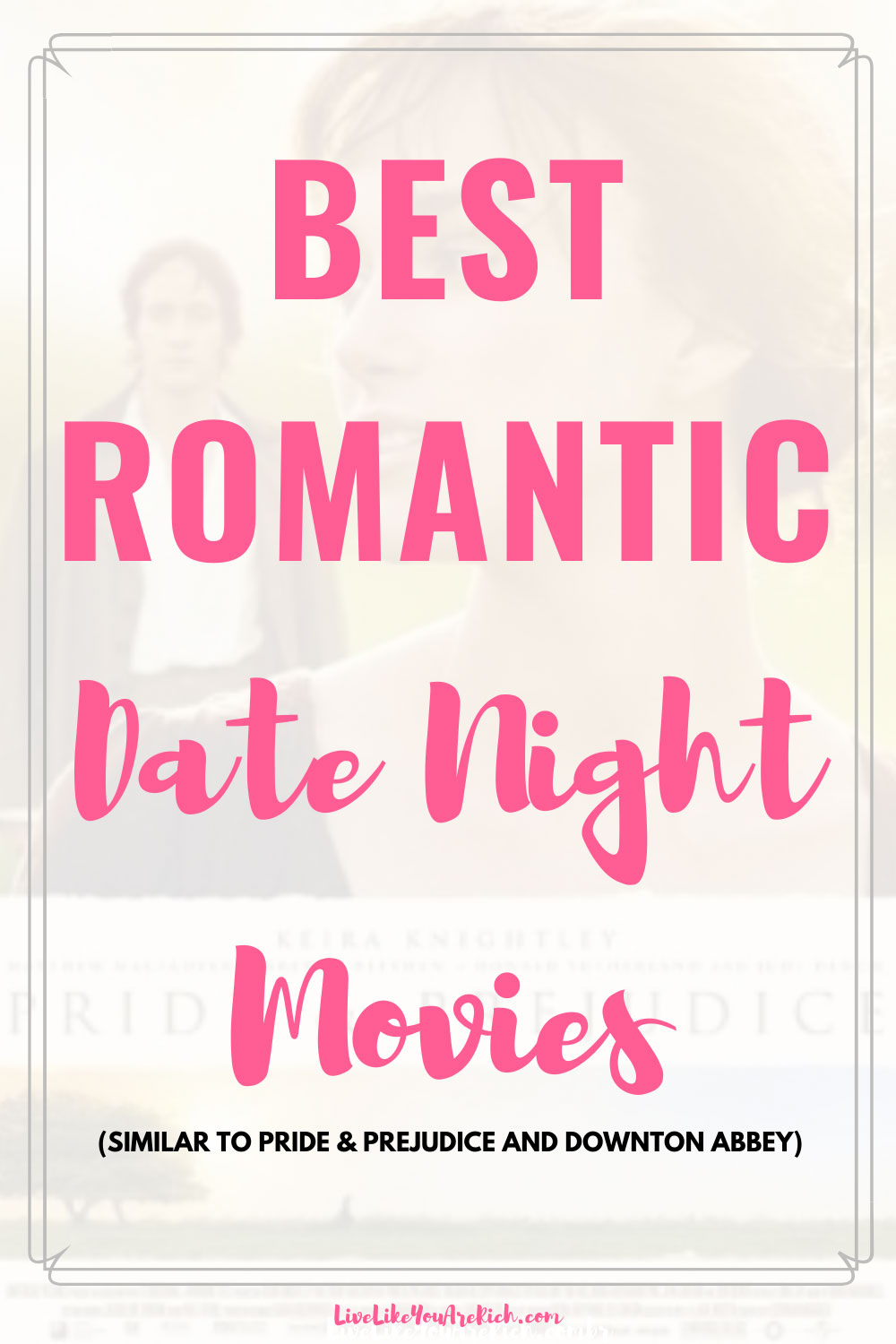 I love romantic period classic films and TV shows. Especially those with good acting, that are well written, and historically accurate. Pride and Prejudice and Downton Abbey have been extremely popular. For those wishing to find more, I’ve created this list of similar productions. #livelikeyouarerich #romanticmovies #downtonabbey