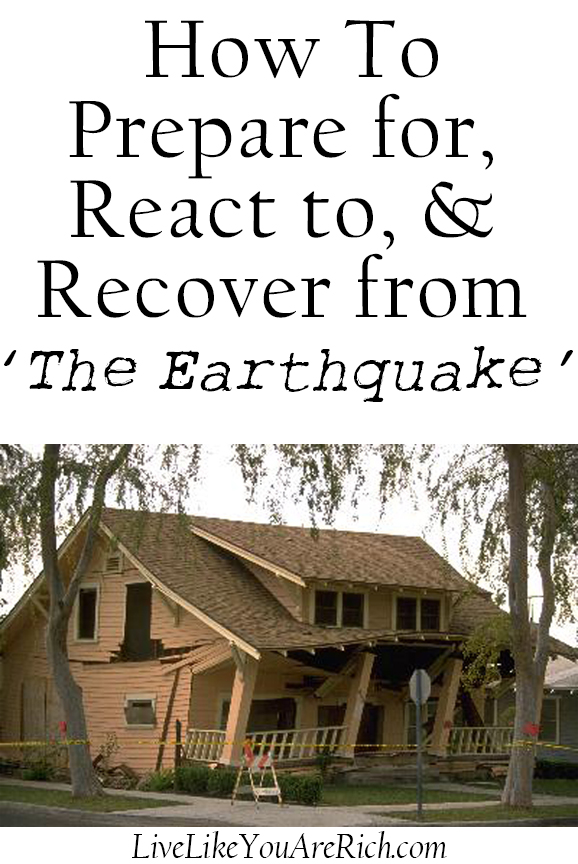 How To Prepare for, React to, & Recover from ' The Earthquake'