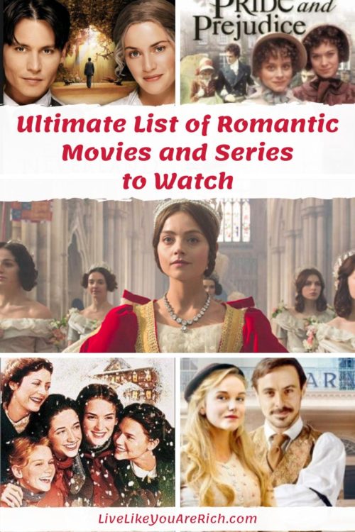 Top 21 Romantic Movies (Similar to Pride and Prejudice and Downton Abbey)