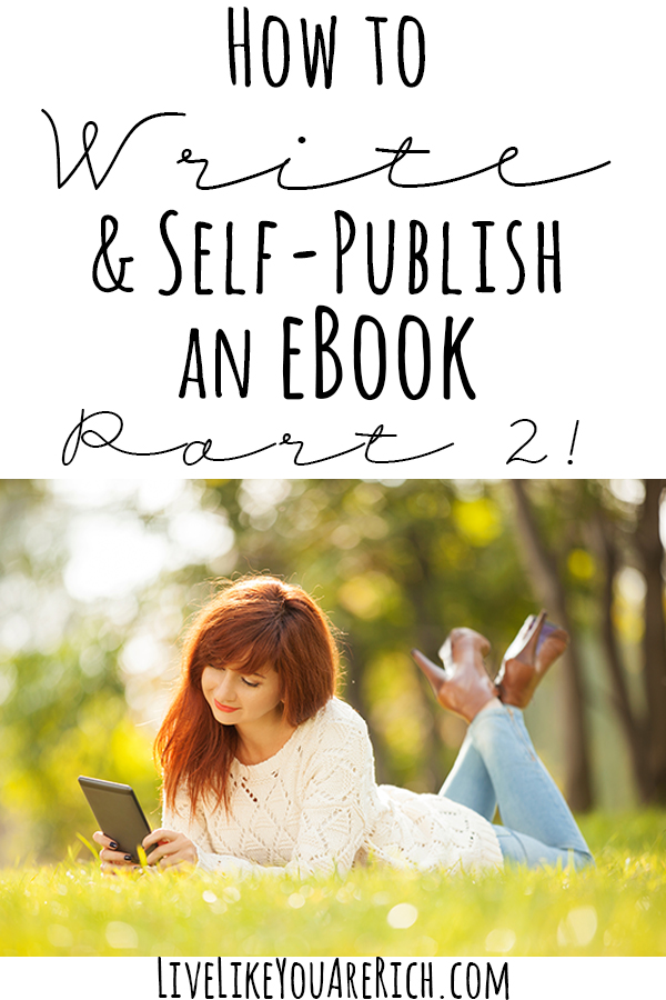 How to Write and Self-Publish an Ebook Part 2