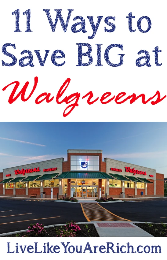 How to Coupon at Walgreens. 11 Ways to Save Big at Walgreens.