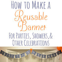 How to Make a Reusable Party Banner
