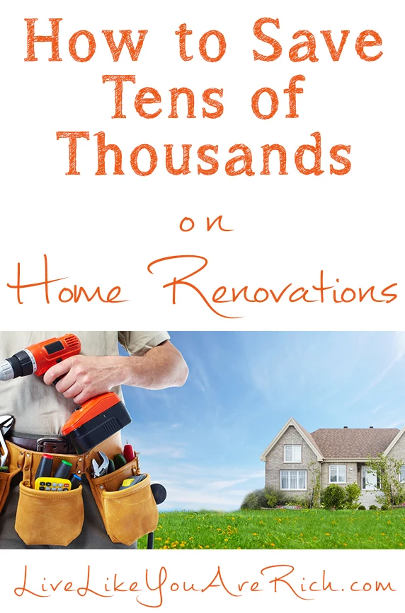 How to save tens of thousands on home renovations