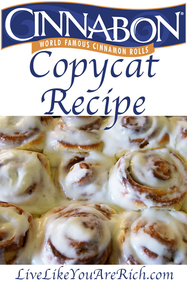 Copycat Cinnabon Recipe by Live Like You Are Rich