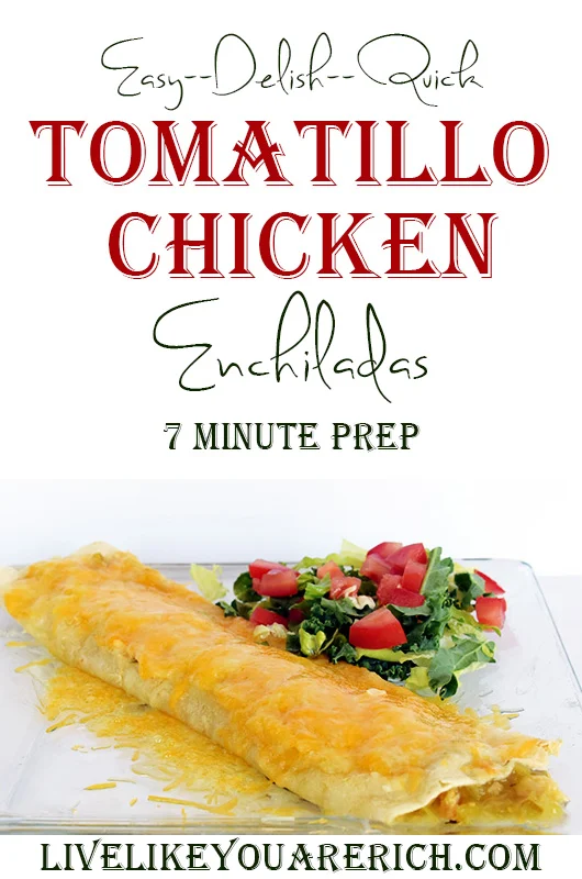 This tomatillo chicken enchilada recipe is an amazing recipe that can be prepped in about 7 minutes or less. You can make it all from cans or use as many fresh ingredients as you desire. #enchiladas #tomatillochicken.