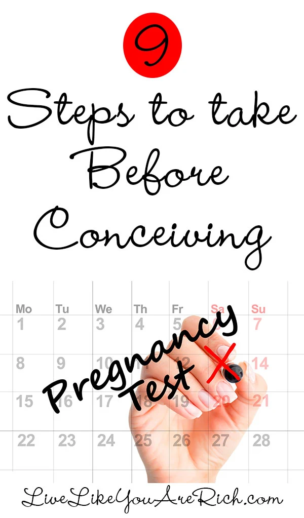 9 Steps to Take Before Conceiving- great things to think about before getting pregnant! #pregnancy 