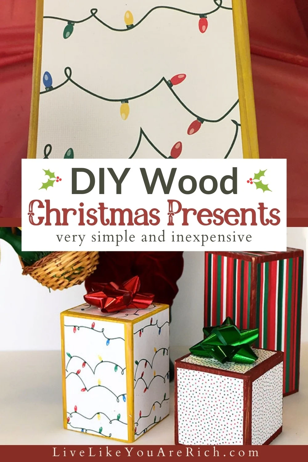 I made these D.I.Y. Wood Christmas Presents. They are very simple and inexpensive. Further, they are durable and will hold up for years—even with little kids in the house. Standing alone they look great. I also really like the wood Christmas presents displayed next to my Santa. #christmas #christmasdecor