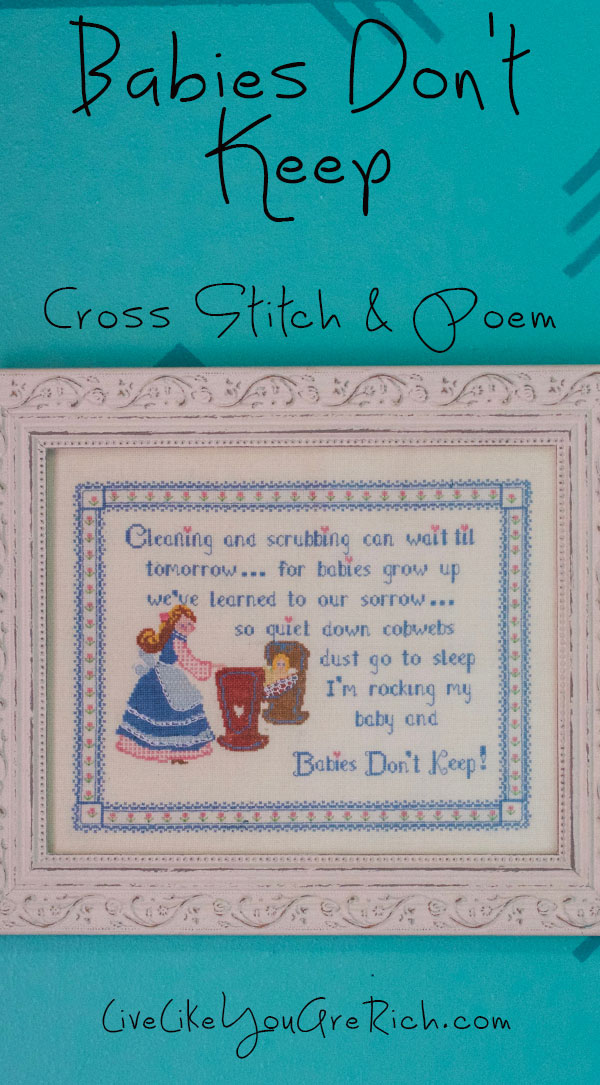 Babies Don t Keep Cross Stitch Live Like You Are Rich