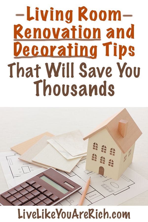 How to Save Money on a Renovating and Decorating a Living Room