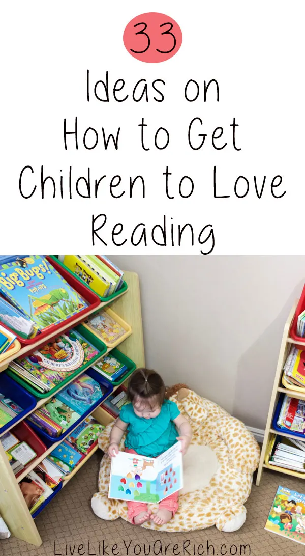 33 Ideas on How to Get Children to Love Reading