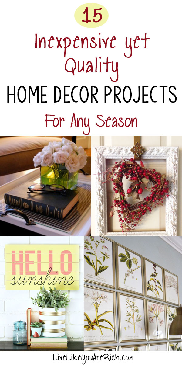 15 Inexpensive Yet Quality Home Decor Projects Part 2 Live Like You   Inexpensivehomedecor2 