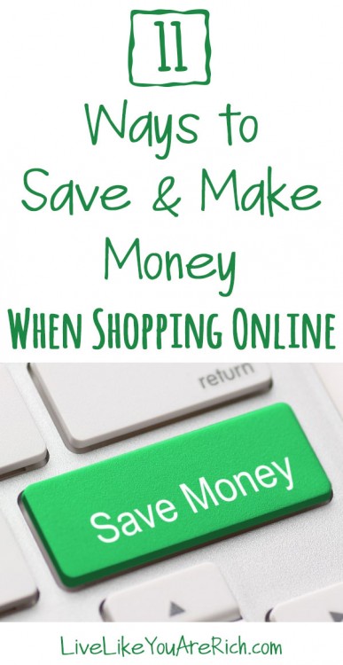 11 Ways To Save And Make Money When Shopping Online - Live Like You Are ...