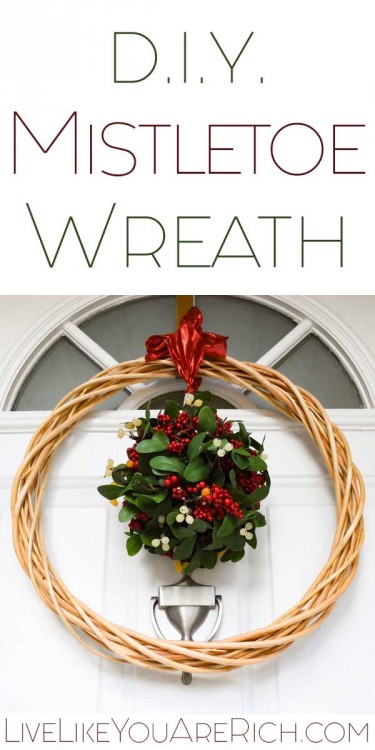 DIY Mistletoe Wreath - Live Like You Are Rich