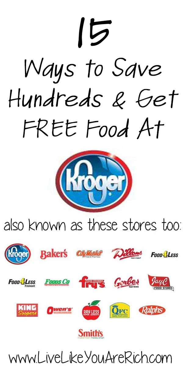 15 Ways to Save Hundreds and Get Free Food At Kroger.
