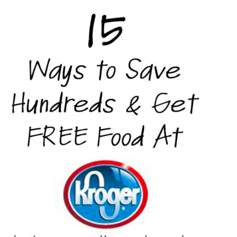 15 Ways to Save Hundreds and Get Free Food At Kroger