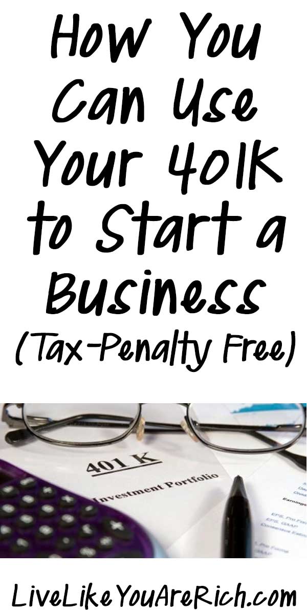 How You Can Use Your 401K to Start a Business (Tax-Penalty Free)