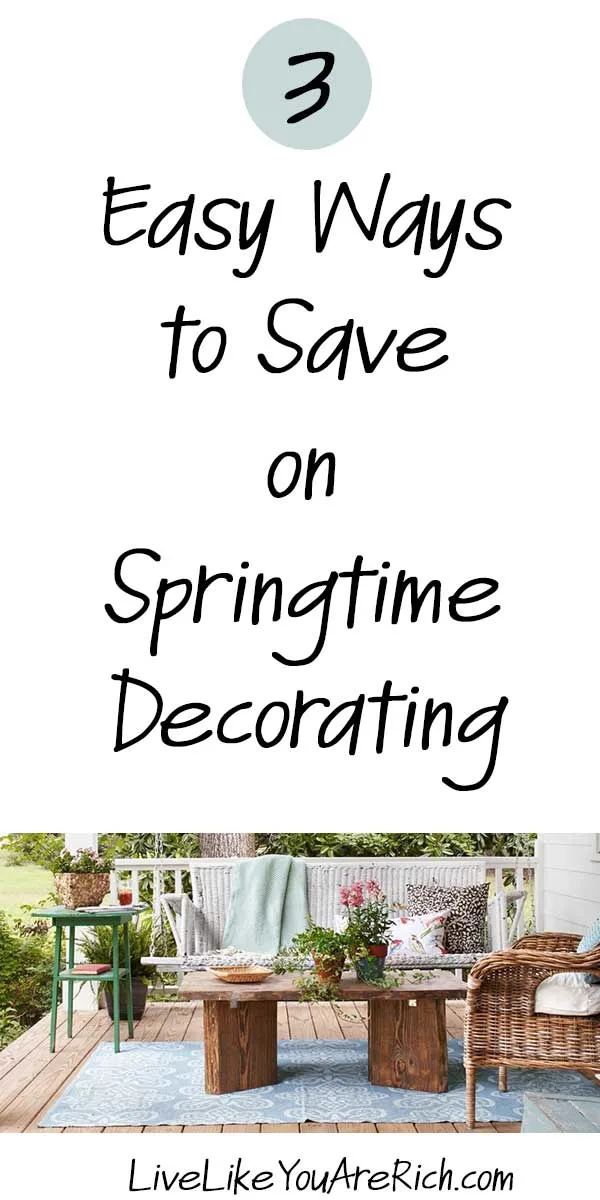 3 Easy Ways to Save on Springtime Decorating