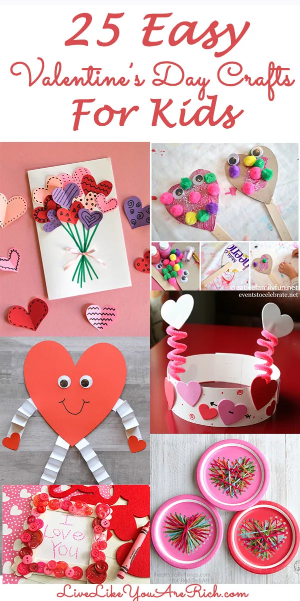 Looking for an easy fun craft activity to do with your kids this Valentine’s Day? Here is a round up of 25 Easy Valentine’s Day Craft for Kids that are fun and simple. #livelikeyouarerich #valentinesdaycrafts #craftsforkids #kidsactivities #crafts