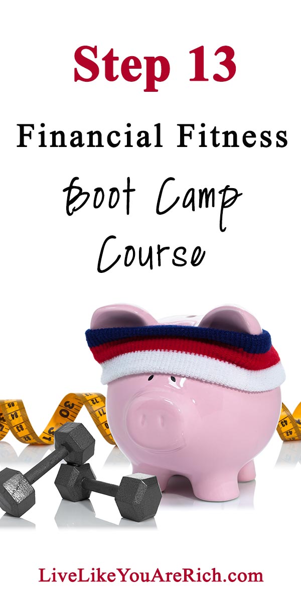Step 13 of the Financial Fitness Bootcamp Course.