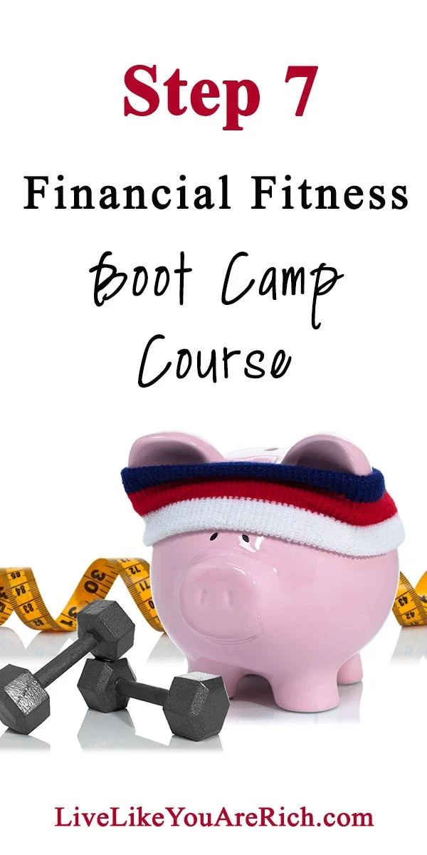 Step 7 of the Financial Fitness Bootcamp Course.