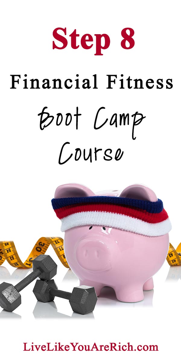 Step 8 of the Financial Fitness Bootcamp Course.