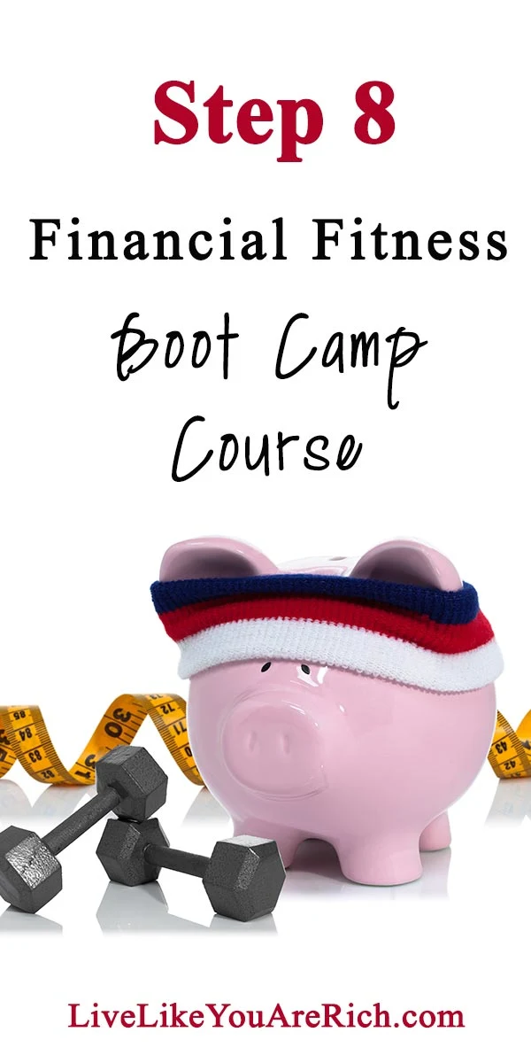 Step 8 of the Financial Fitness Bootcamp Course.