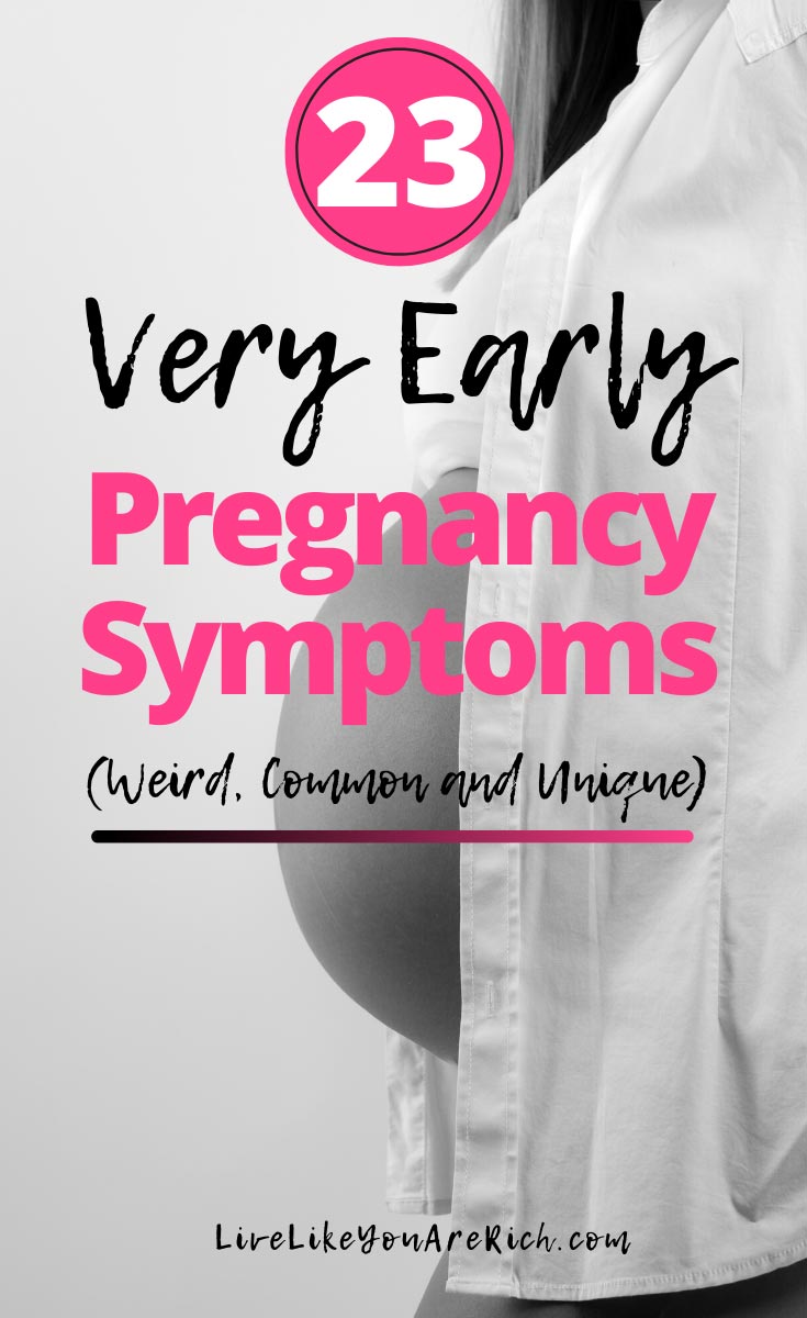 23 Very Early Pregnancy Symptoms (Weird, Common and Unique). #pregnancy #earlypregnancy