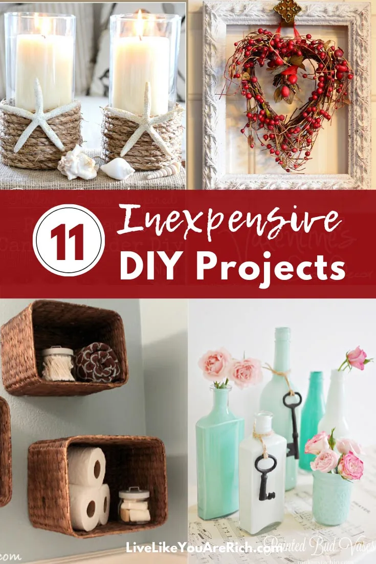 There are a lot of great DIY projects that are inexpensive. Here are 11 awesome ones. #diy #homedecor #diyprojects
