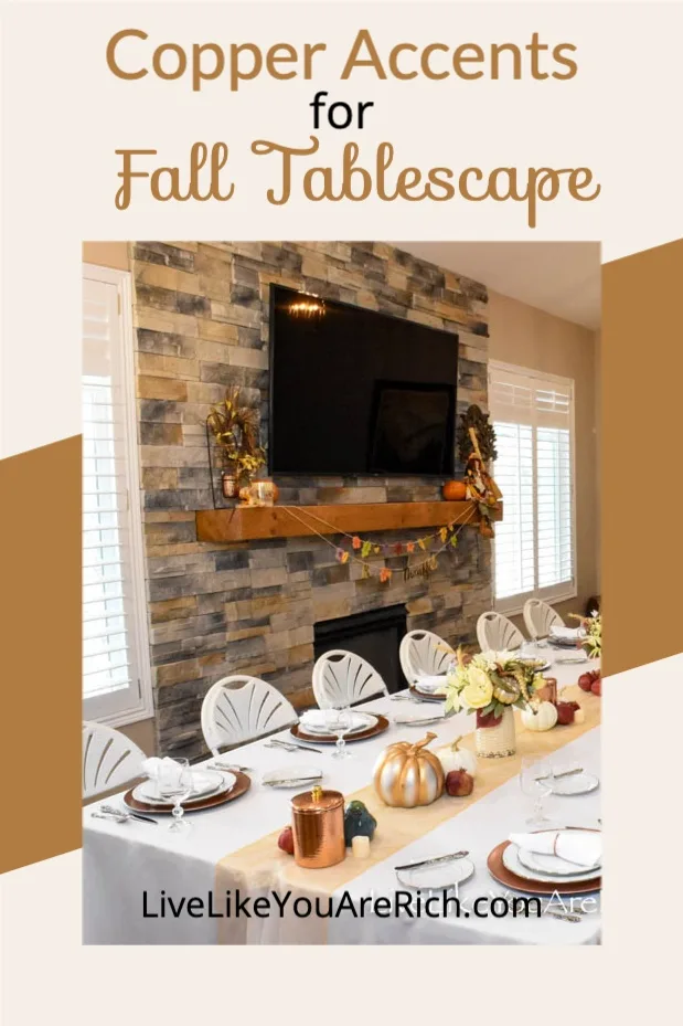 I love Thanksgiving and because it makes me remember how much I am grateful for. To celebrate it, I like formal Thanksgiving tablescapes. This Fall Tablescape with Copper accents was fun to create for my family. I hope this Fall tablescape with copper accents helps you with ideas of how to decorate for your fall feasts as well. #falltablescape #copperaccents #thanksgiving