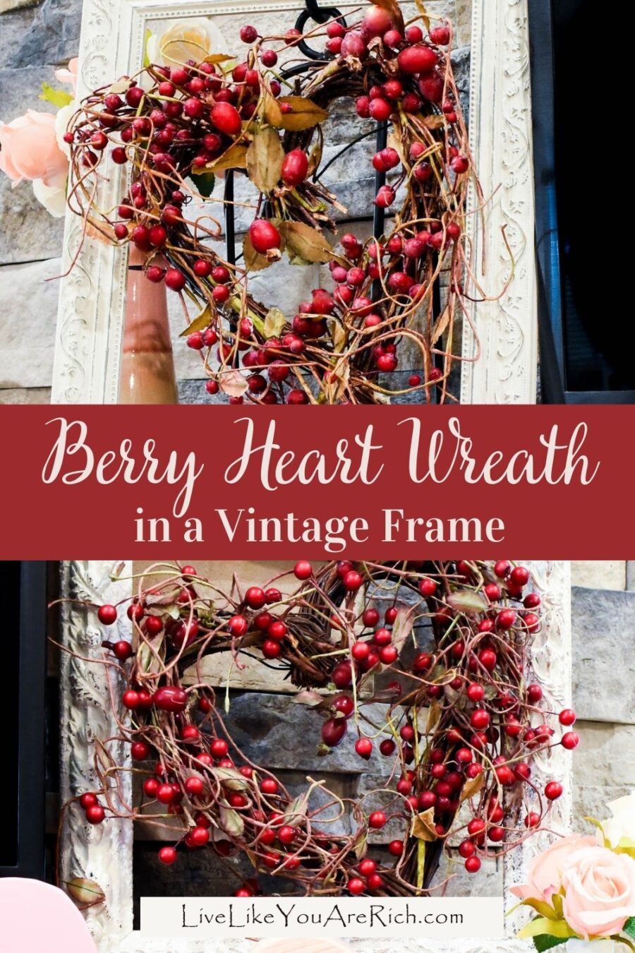 This Berry Heart Wreath in a Vintage Frame is a simple yet darling decoration. You can place it on a mantel or hang it on a wall or door. I have used one for a door wreath a few years ago and I used two this year for either side of my Valentine’s Day Mantel