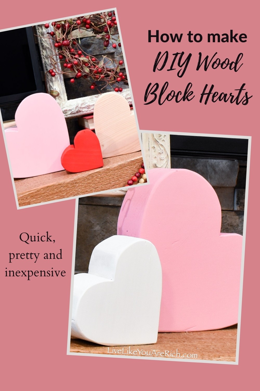 These DIY Wood Block Hearts make great Valentine’s Day decorations. They were inexpensive and only cost about $5.00 for all six (we did have all the tools needed for the project so that kept costs down). They were pretty quick to make as well. 