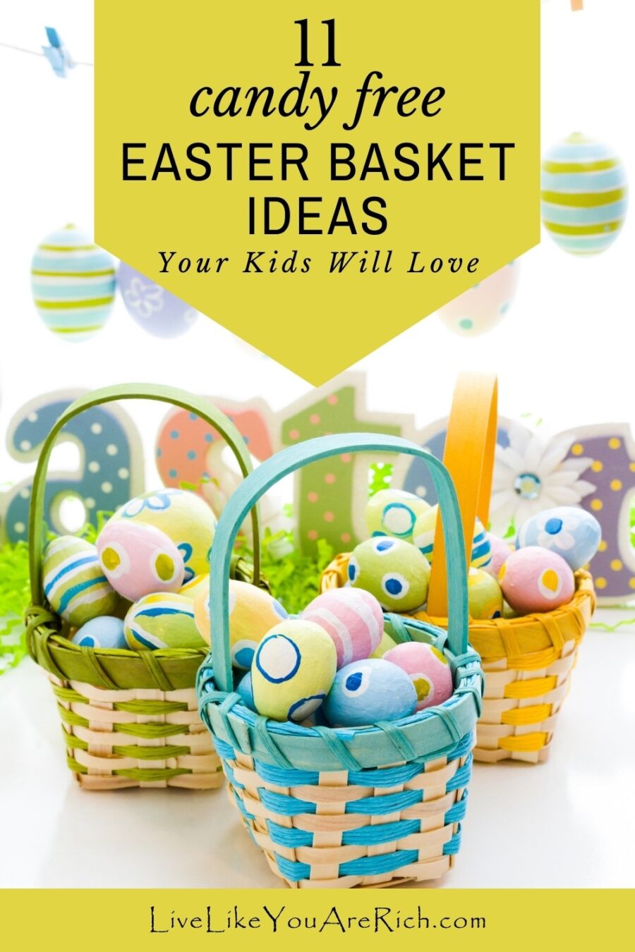 11 Easter Basket Ideas for Kids {Candy Free} Live Like You Are Rich