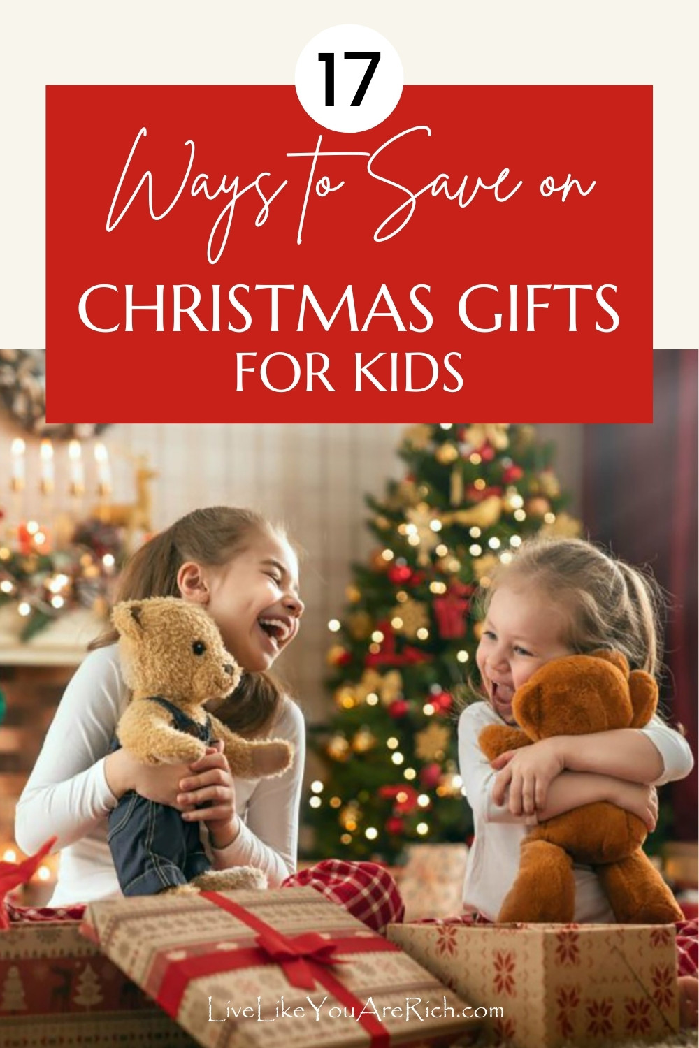 17 Ways to Save on Christmas Gifts for Kids