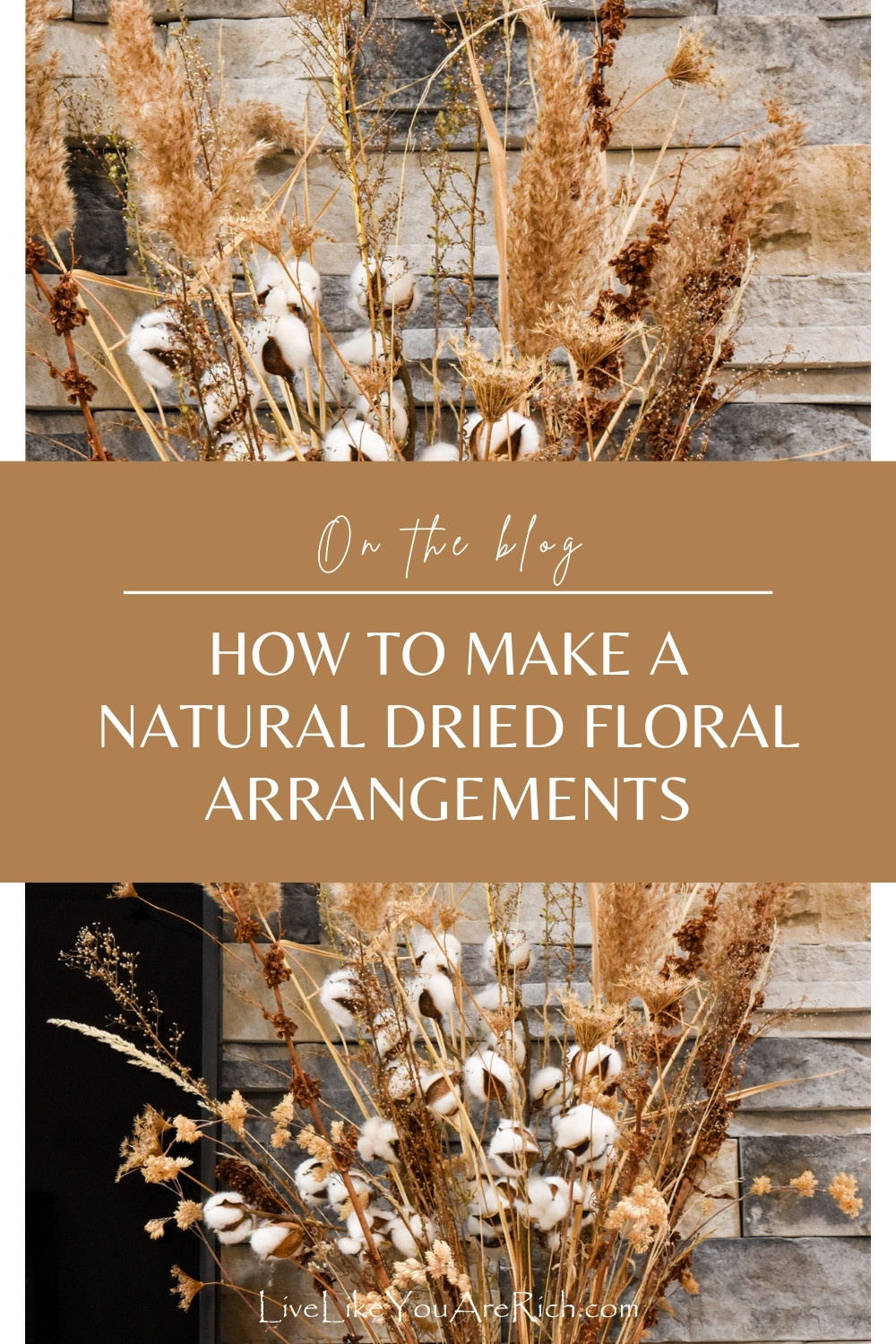 Natural Dried Floral Arrangements - Live Like You Are Rich