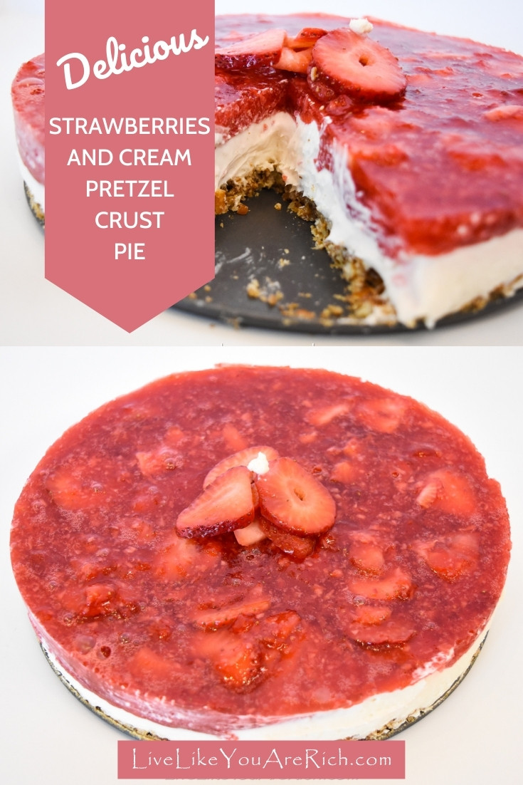 Delicious Strawberries and Cream Pretzel Crust Pie