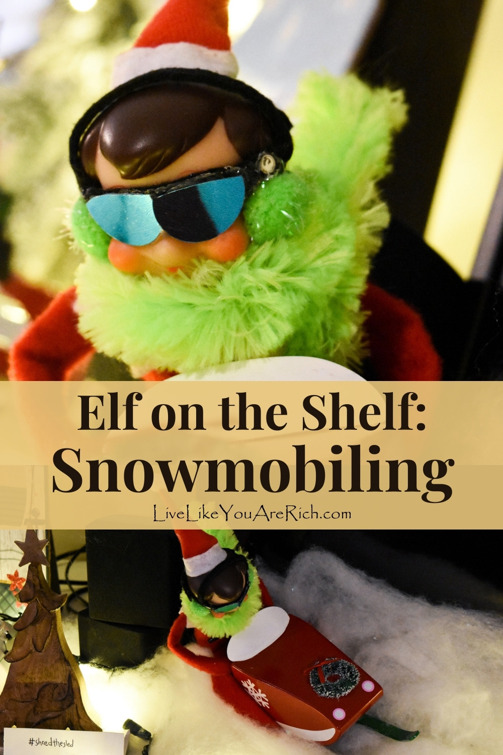 Elf on the Shelf: Snobmobiling