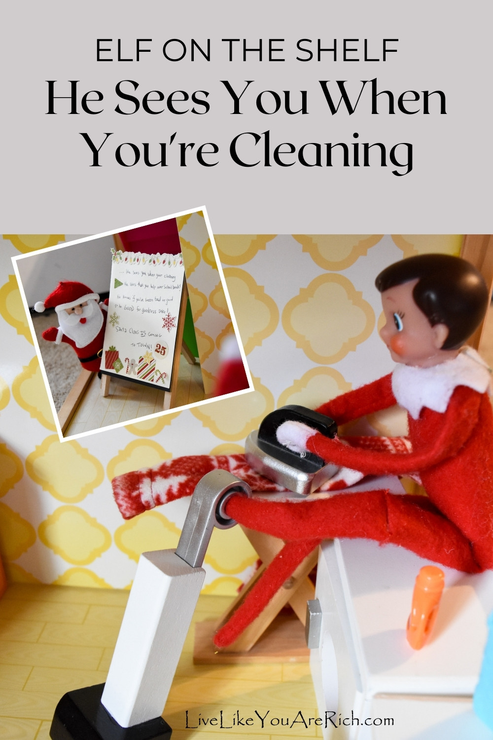 Elf on the Shelf: He Sees You When You're Cleaning