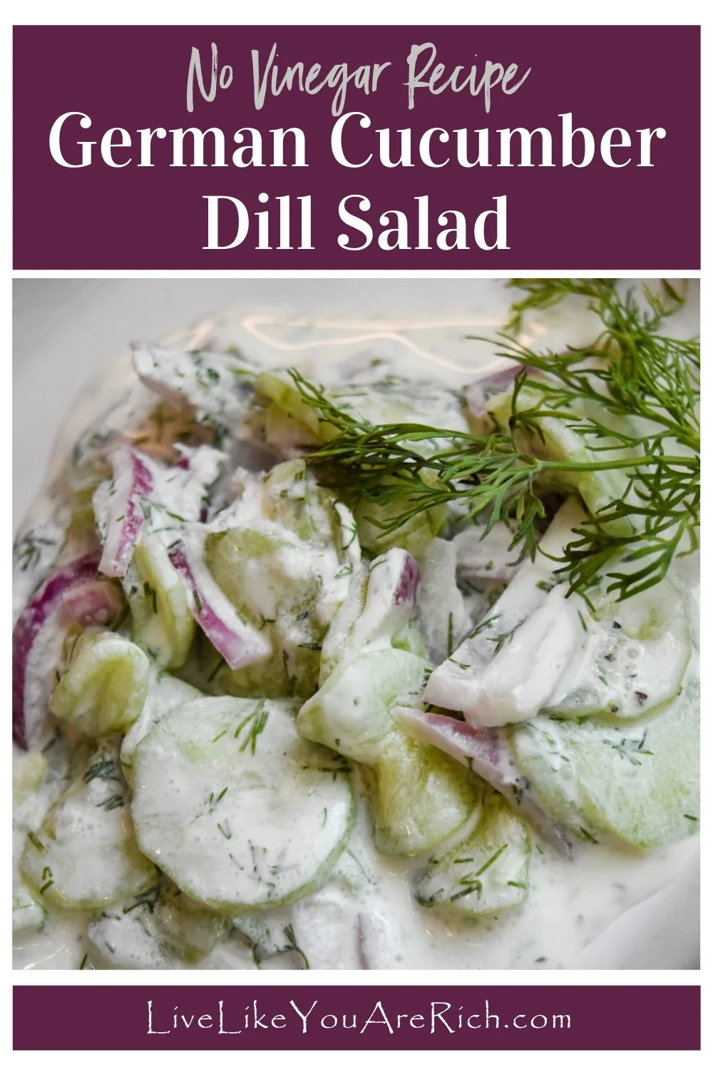 German Cucumber Dill Salar - No Vinegar Salad