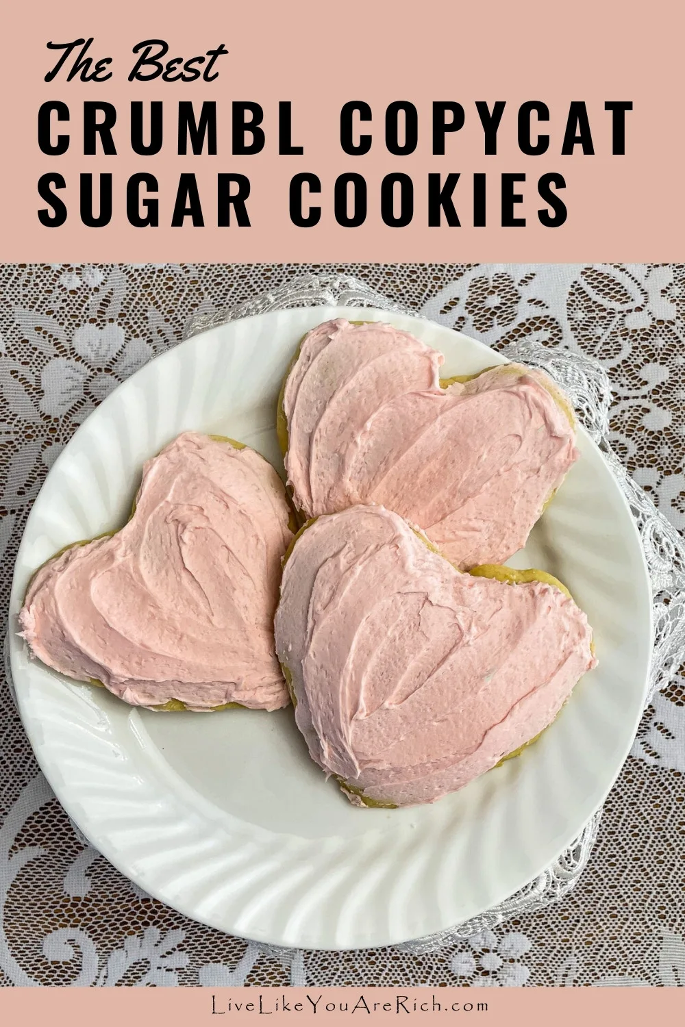 Valentine’s Heart Crumbl Copycat Sugar Cookies Recipe. These Crumbl copycat sugar cookies are even better than what you’d buy at the popular Crumbl cookie shop (my opinion of course).