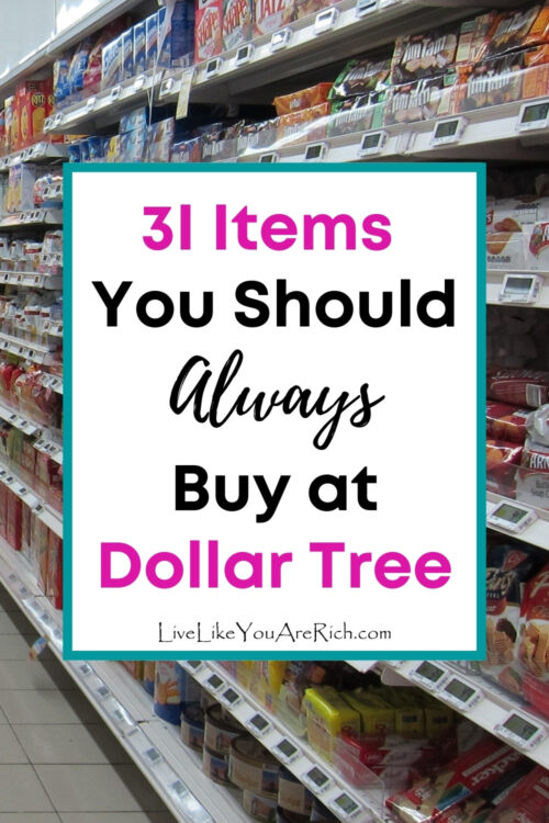 31 Items You Should Always Buy at Dollar Tree Live Like You Are Rich